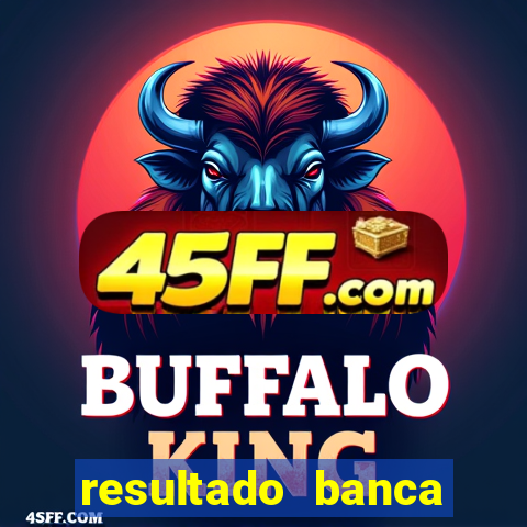resultado banca caminho da sorte